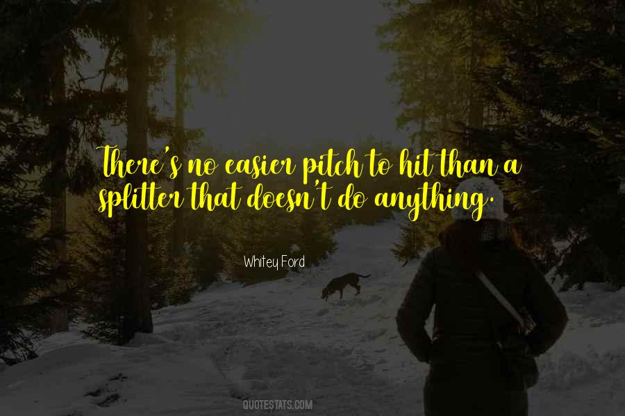 Pitch's Quotes #664751