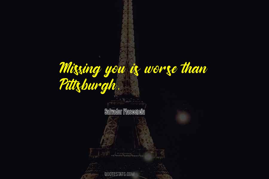 Pittsburgh's Quotes #824898