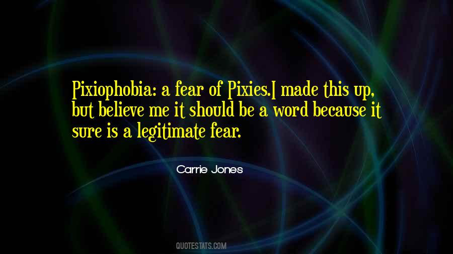 Pixiophobia Quotes #1305598