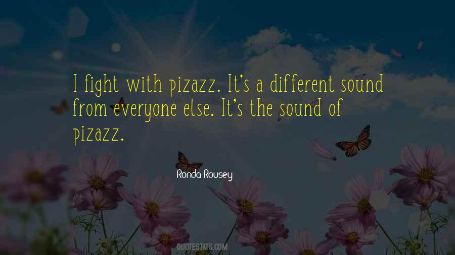 Pizazz Quotes #1107144