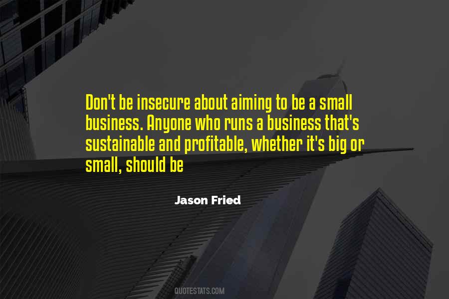 Quotes About Small Business #1349897