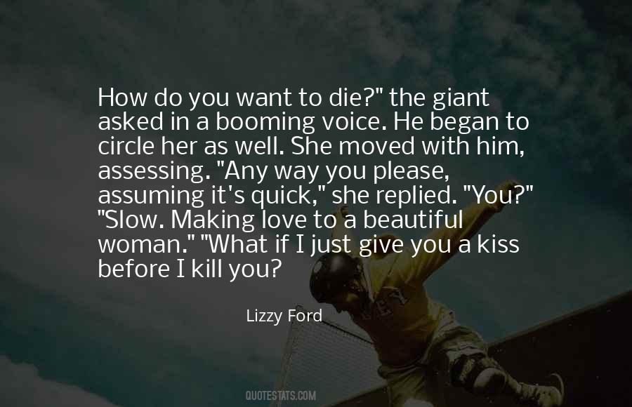 Quotes About Making Love To Him #1041676