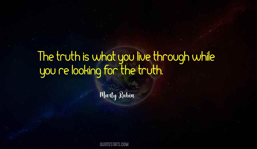 Quotes About Searching For Truth #1048910