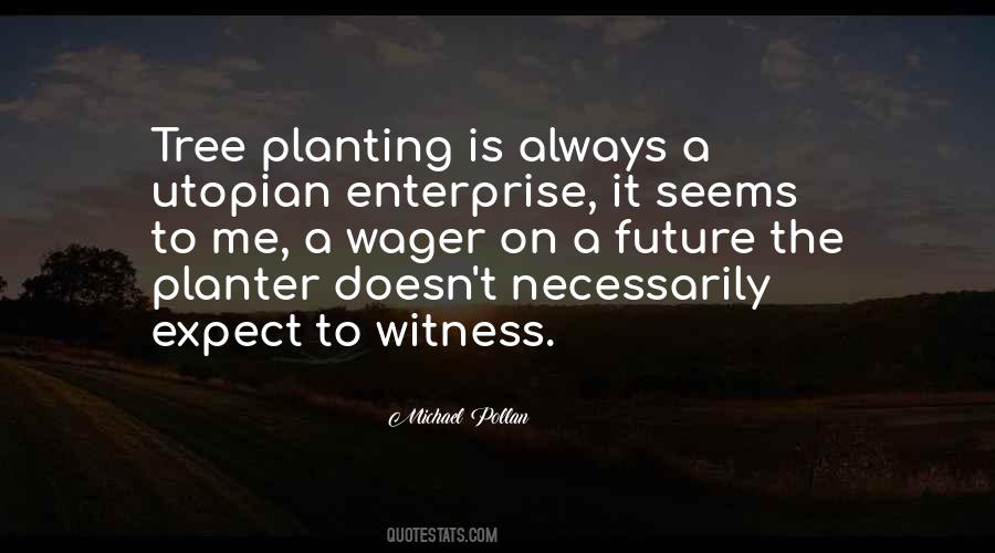 Planter Quotes #295830