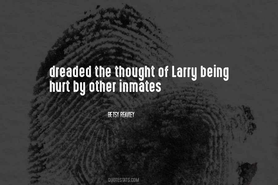 Quotes About Inmates #1345390