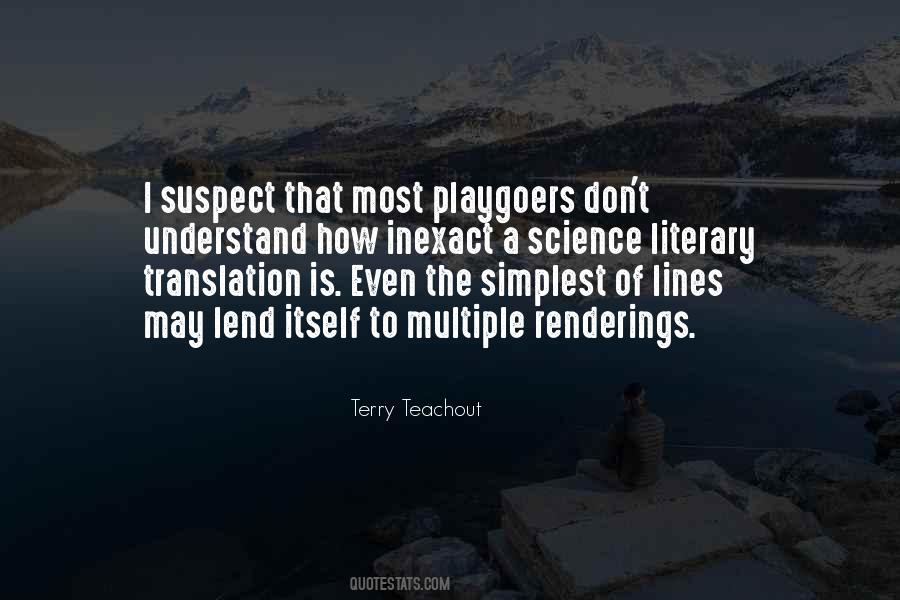 Playgoers Quotes #1070241