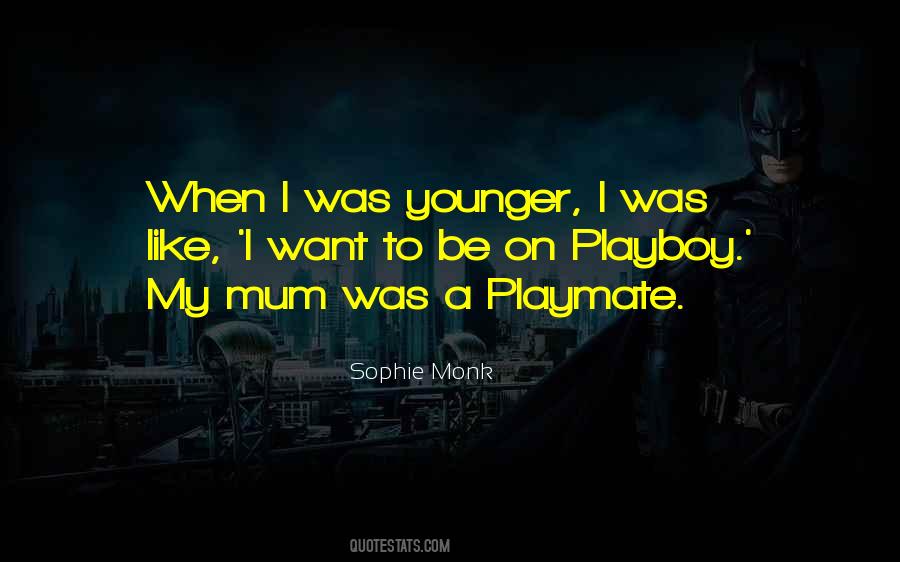Playmate's Quotes #785750