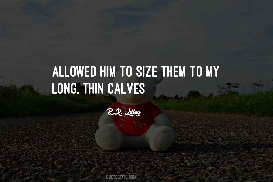 Quotes About Calves #132552