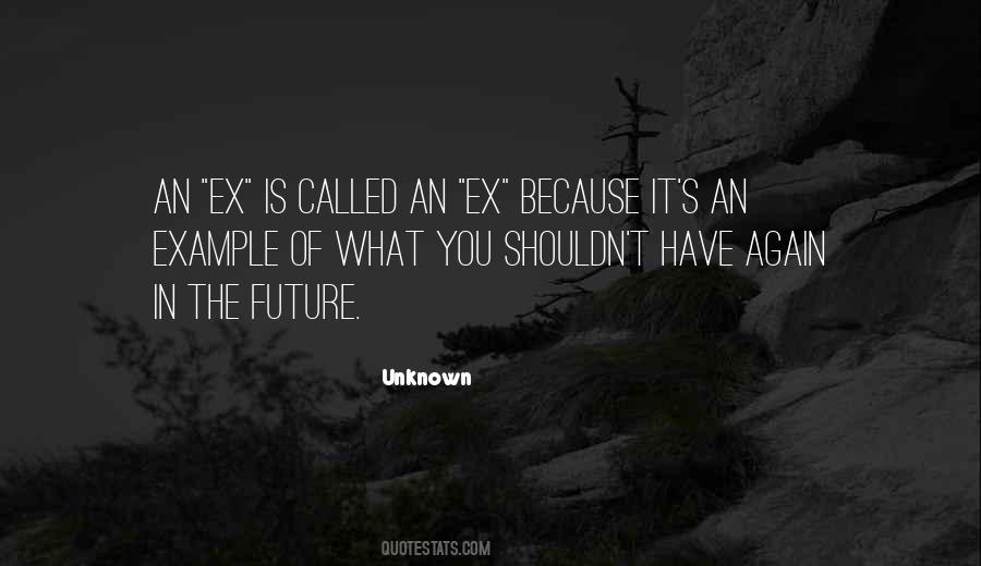 Quotes About An Ex #43391