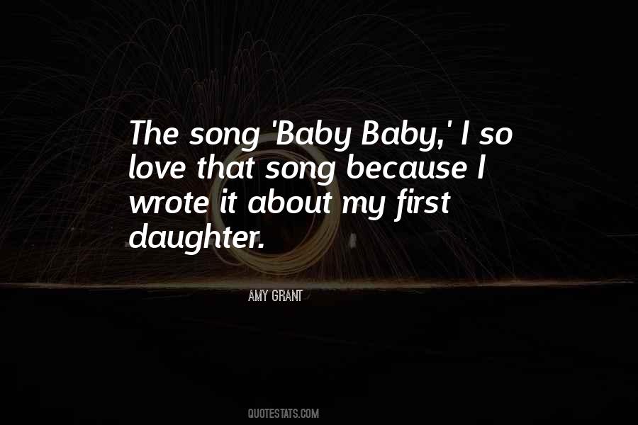 Quotes About My Baby Daughter #1778722