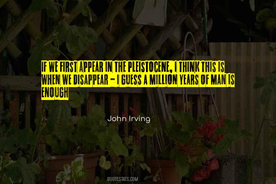Pleistocene Quotes #1753236