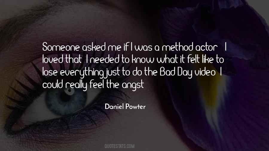Quotes About A Really Bad Day #449514