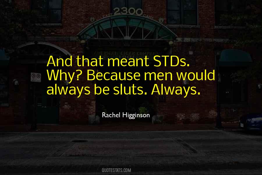 Quotes About Sluts #1182448