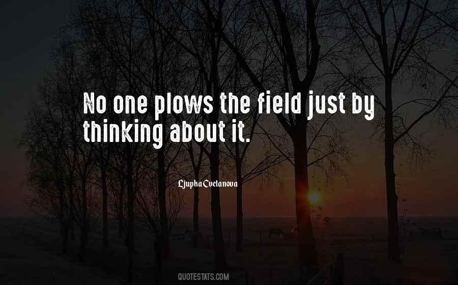 Plowing's Quotes #291326