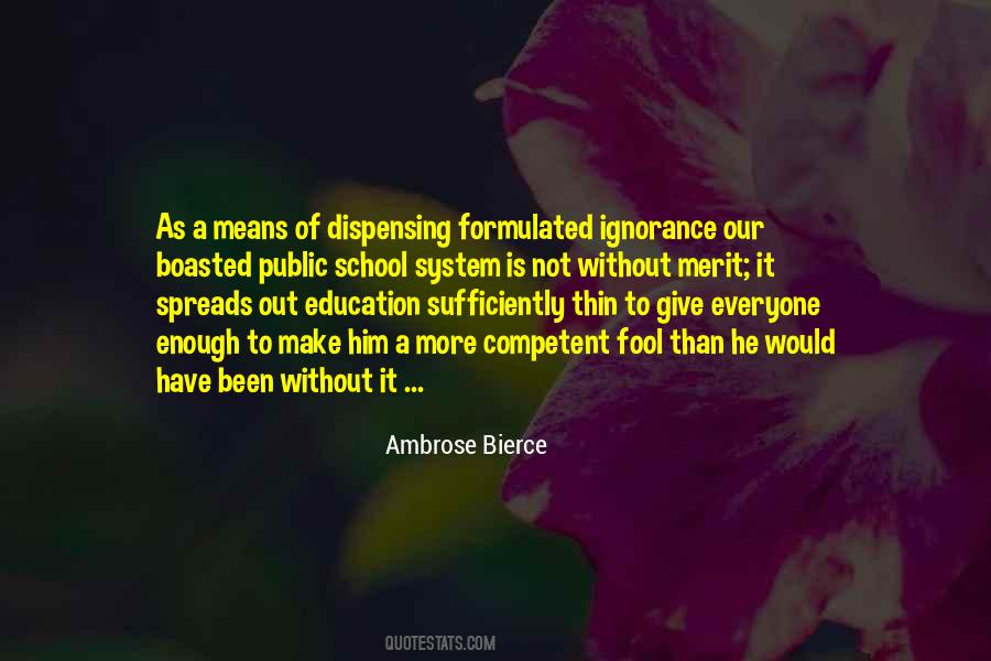 Quotes About Public School System #1311838