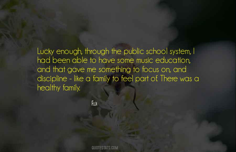 Quotes About Public School System #331164