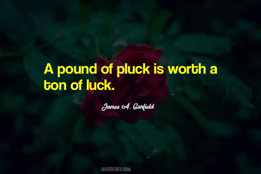 Pluck'd Quotes #381500