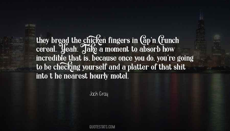 Quotes About Checking Yourself #1860579