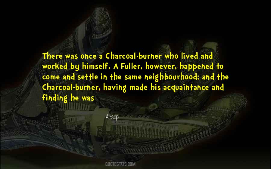 Quotes About Charcoal #313599