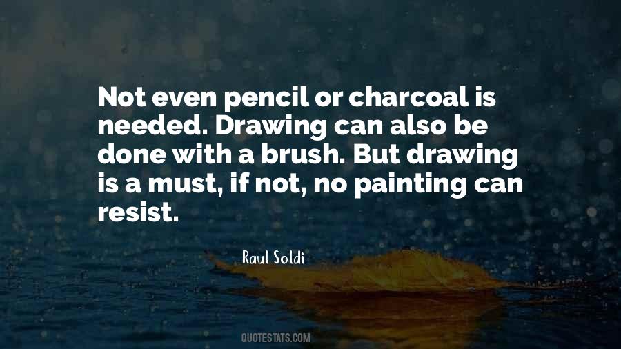 Quotes About Charcoal #372564