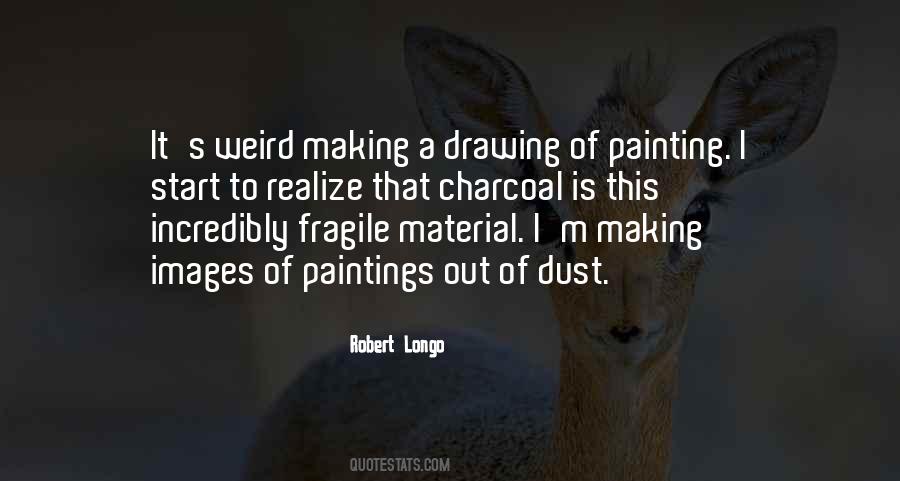 Quotes About Charcoal #563900