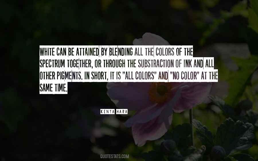 Quotes About Blending Colors #994671