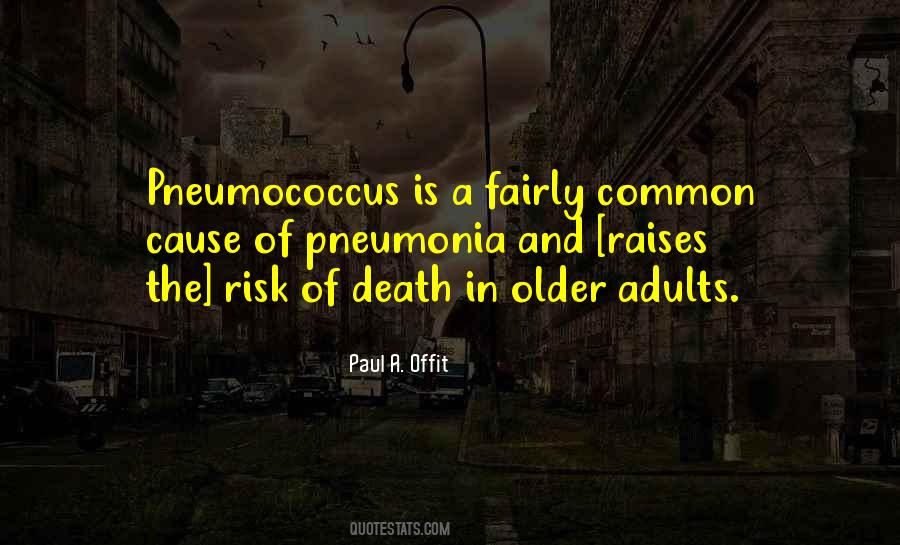 Pneumococcus Quotes #1226801