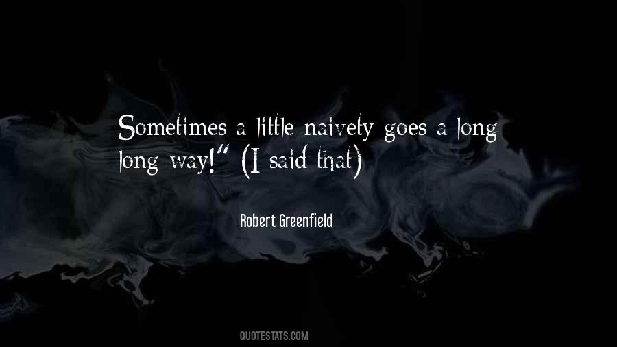 Quotes About Naivety #1281059