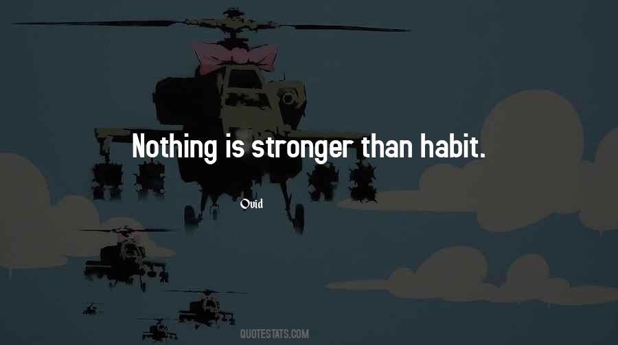 Quotes About Habit 2 #17859