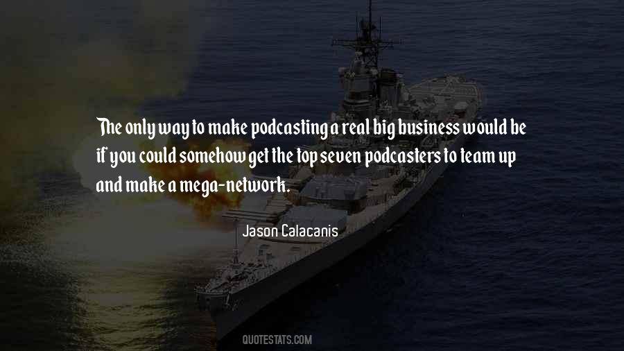 Podcasting Quotes #216507
