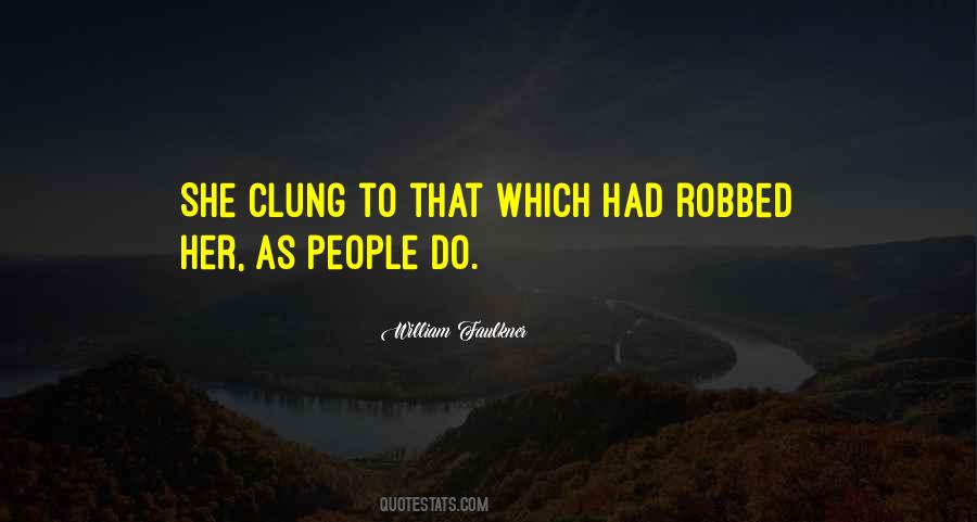 Quotes About Robbed #1050148