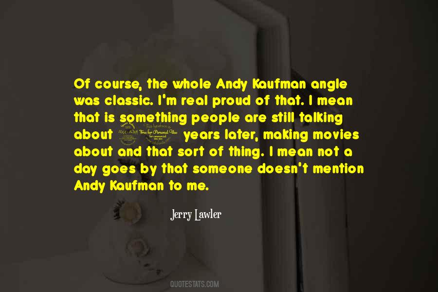 Quotes About Classic Movies #1147233