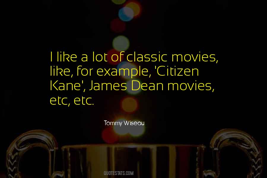 Quotes About Classic Movies #139019