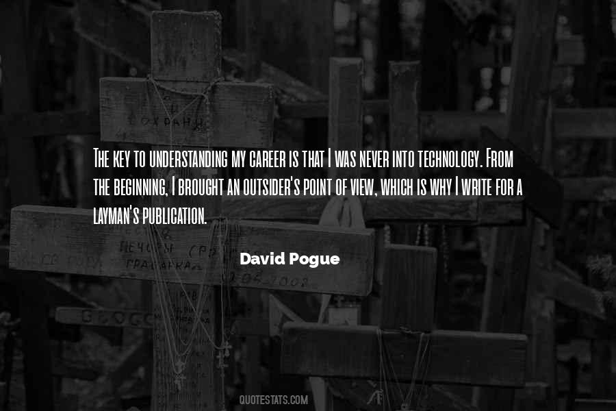 Pogue Quotes #1001259