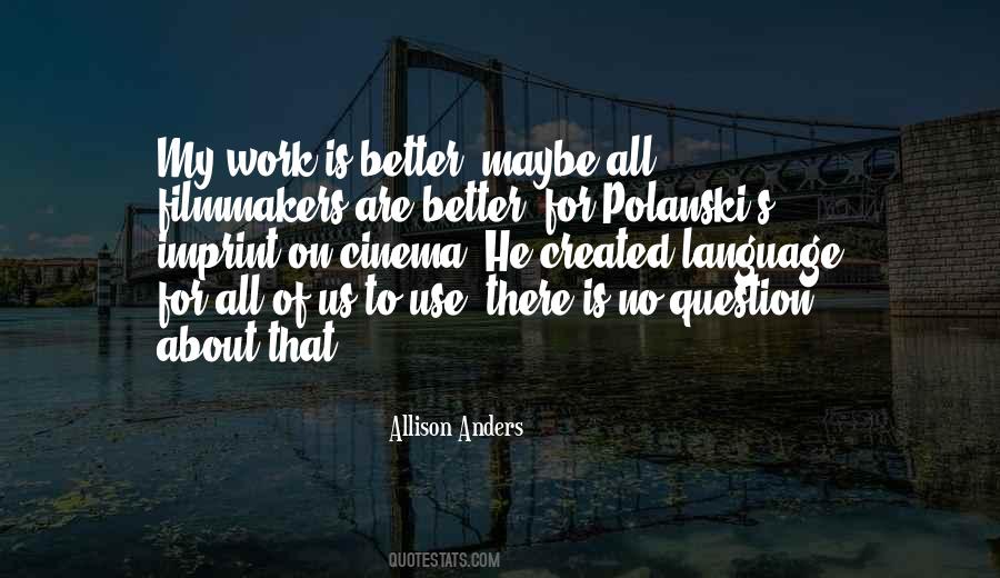Polanski's Quotes #1700200