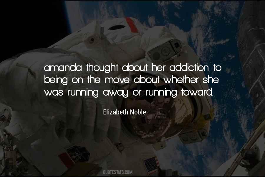 Quotes About Addiction To #796