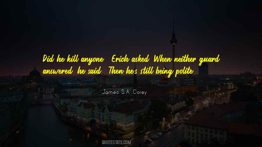 Polite's Quotes #506126