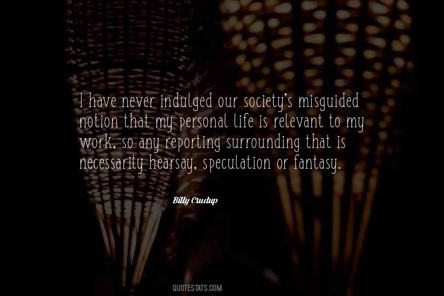 Quotes About Misguided #757535