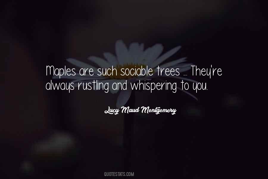 Quotes About Maple Trees #1298532