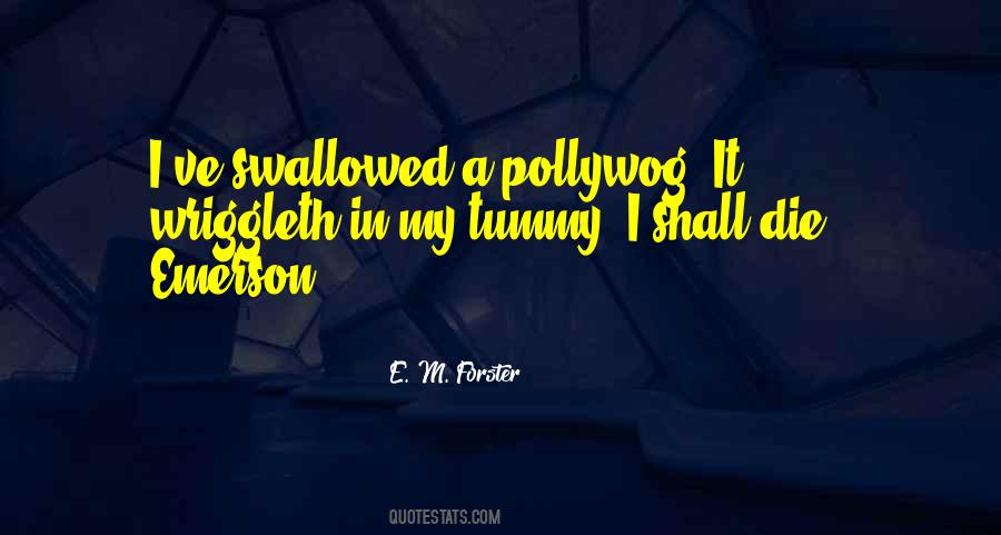 Pollywog's Quotes #485989