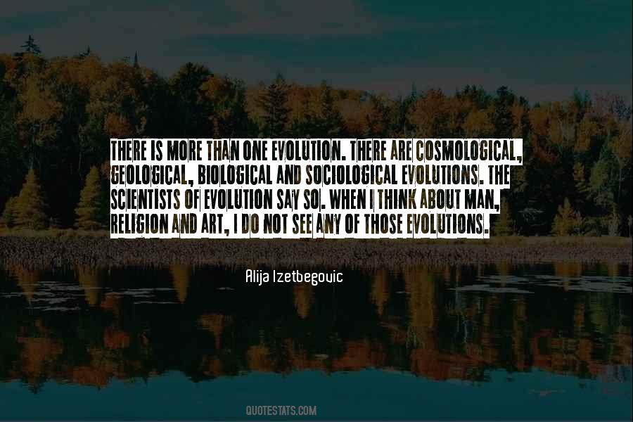 Quotes About Evolution Of Man #1075380