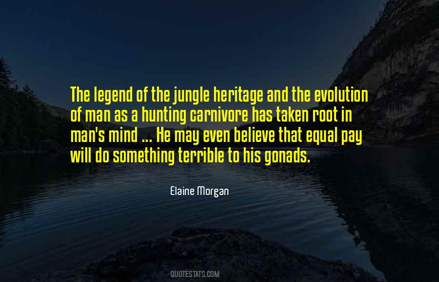 Quotes About Evolution Of Man #1362443