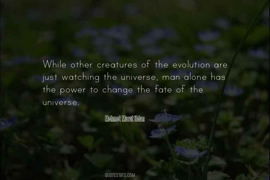 Quotes About Evolution Of Man #1524416