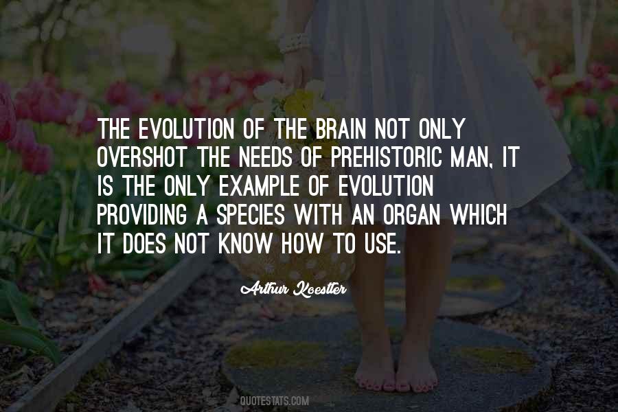 Quotes About Evolution Of Man #598624