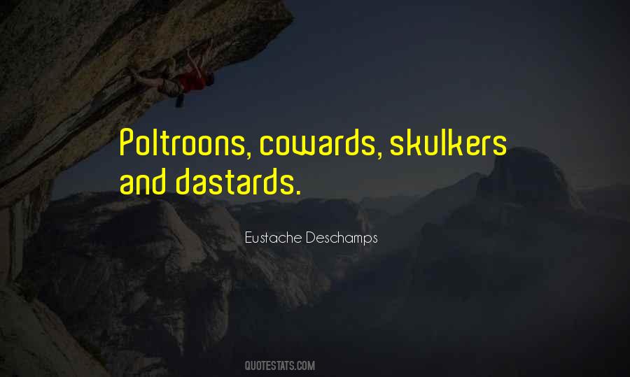 Poltroons Quotes #861314