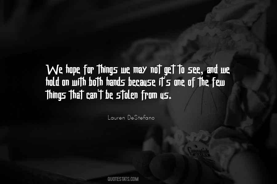 Quotes About Stolen Things #846984
