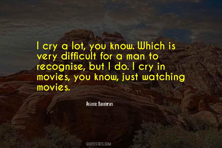 Quotes About Watching Movies #1180779