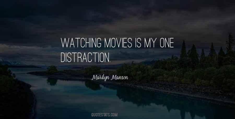 Quotes About Watching Movies #1726020