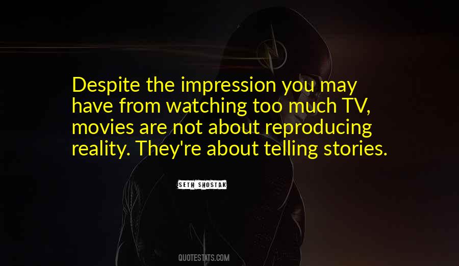 Quotes About Watching Movies #286951