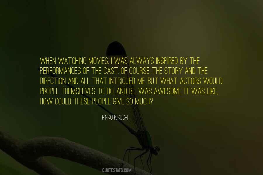 Quotes About Watching Movies #398893